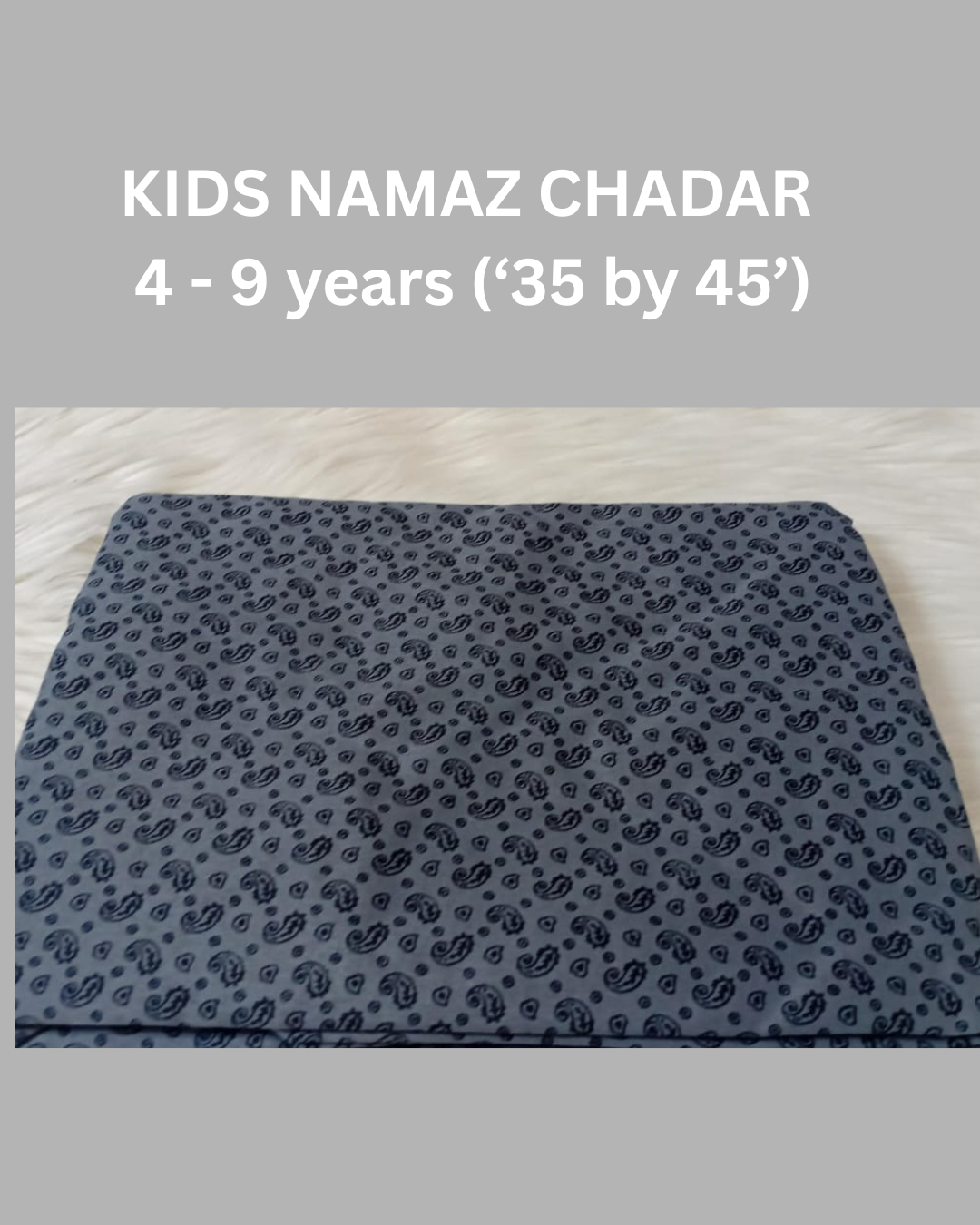 4 - 9 years Namaz Chadar