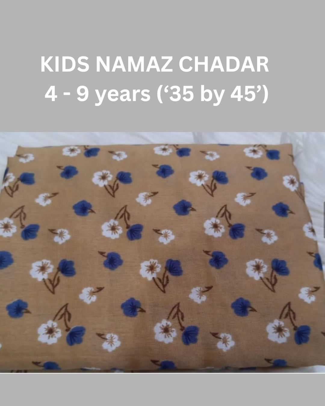 4 - 9 years Namaz Chadar