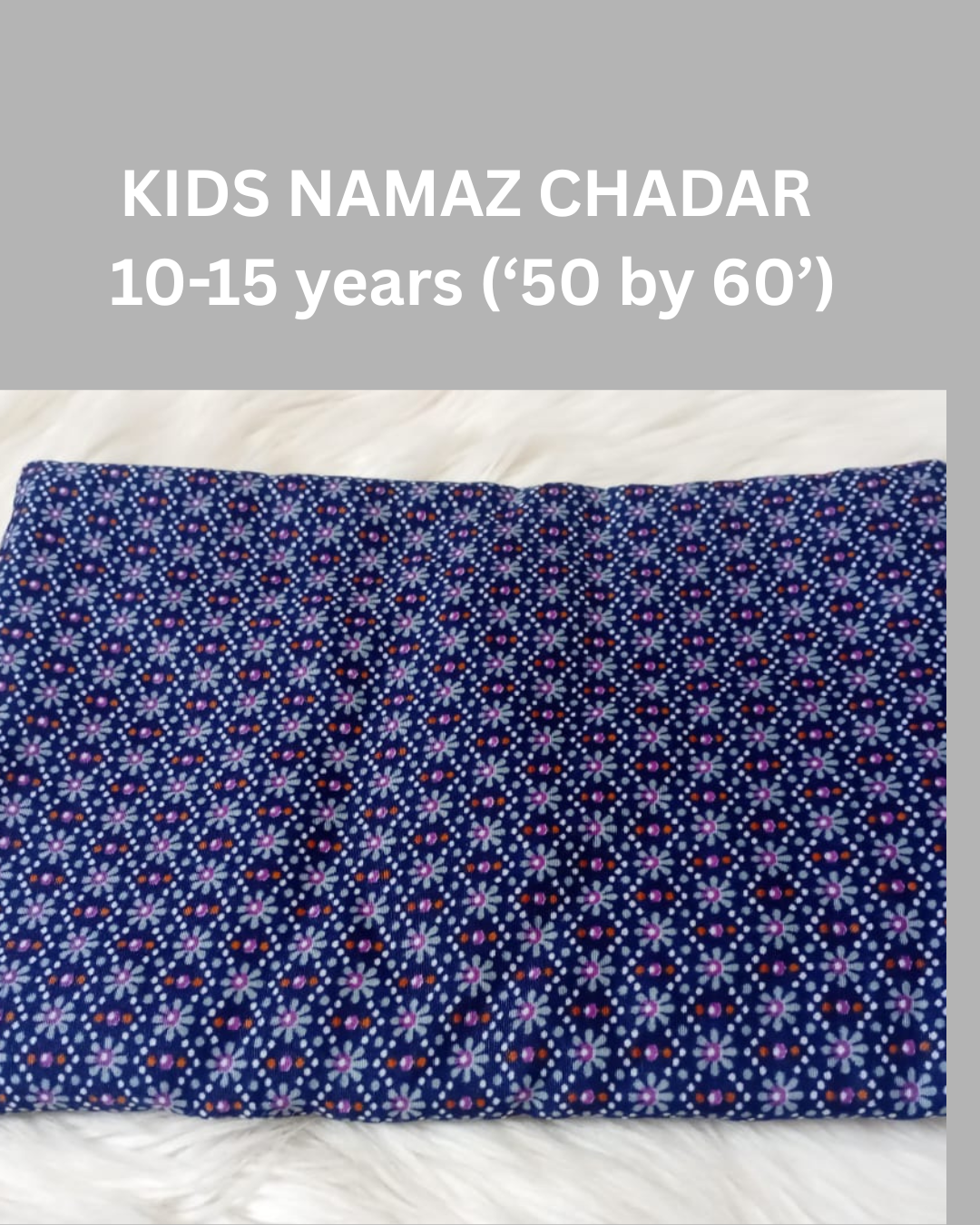 10-15 years Namaz Chadar