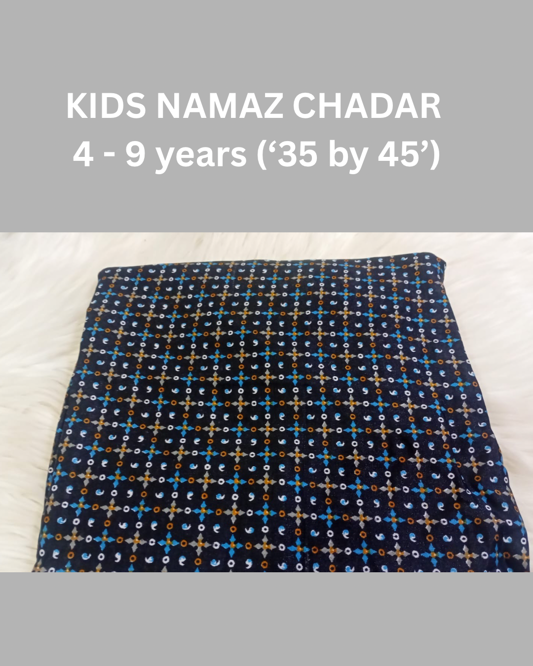 4 - 9 years Namaz Chadar
