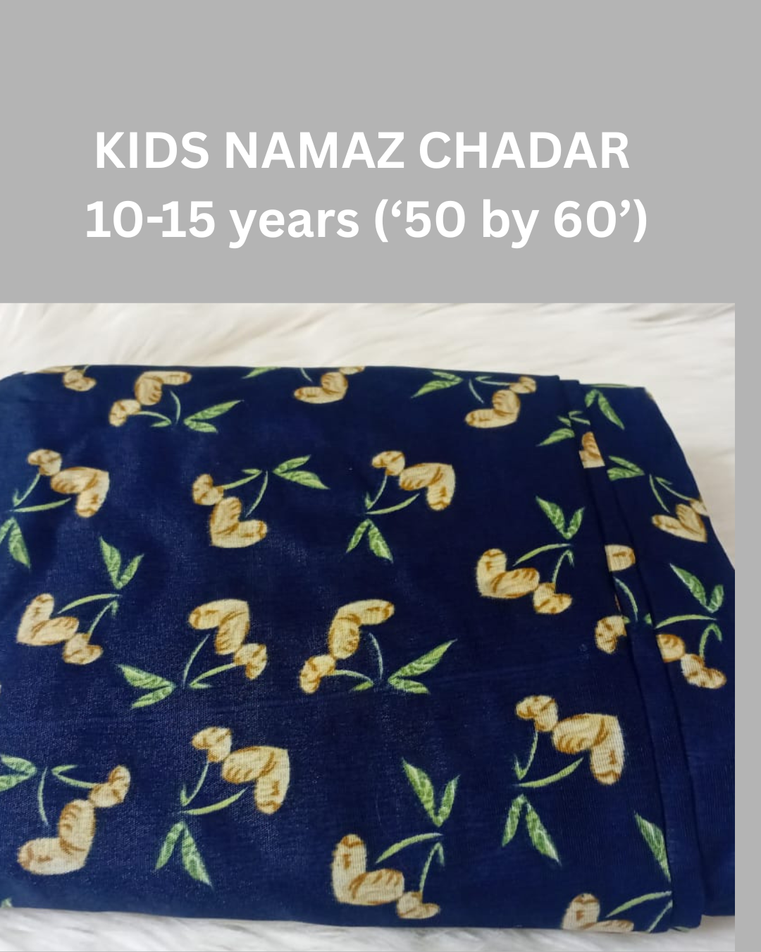 10-15 years Namaz Chadar