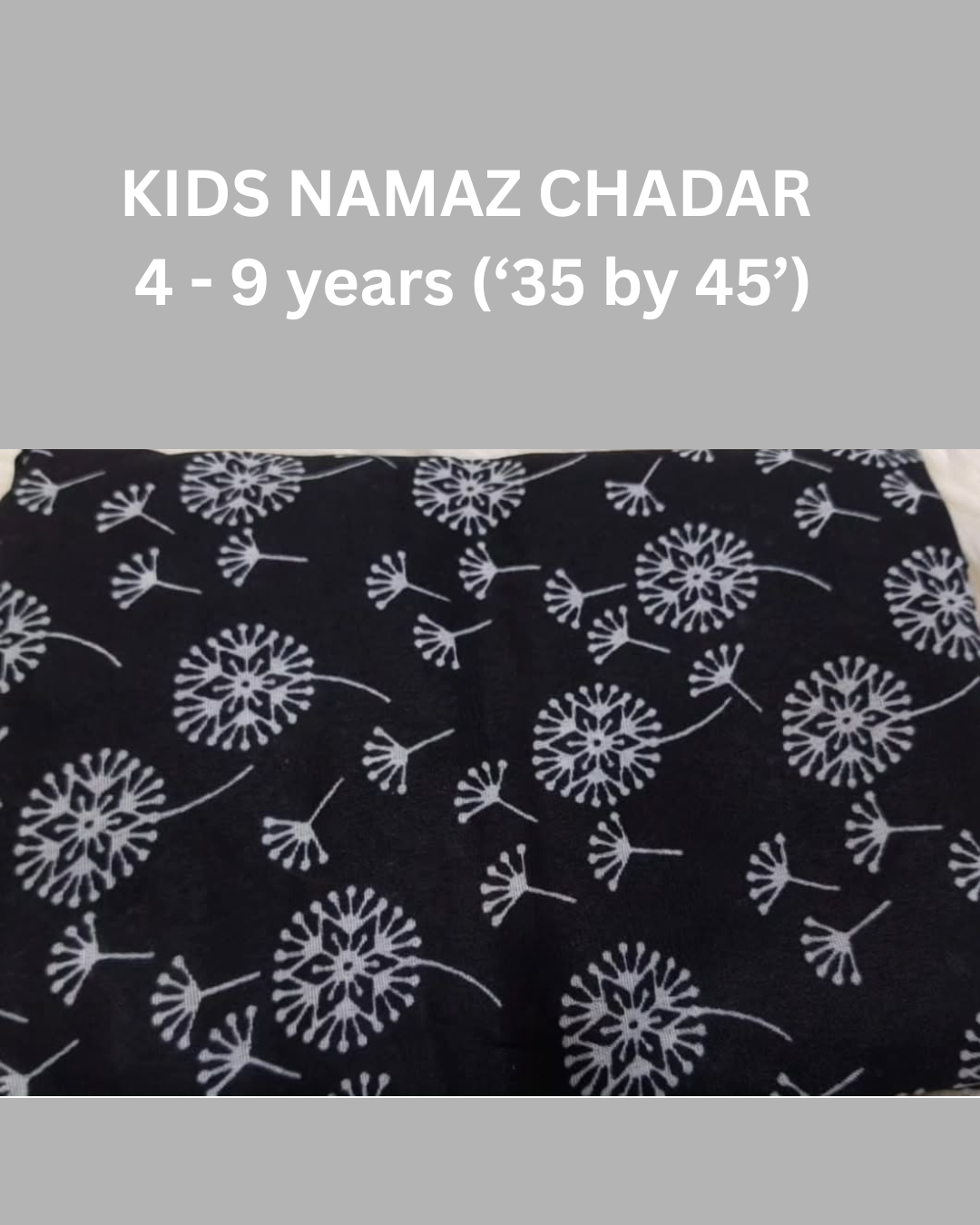 4 - 9 years Namaz Chadar